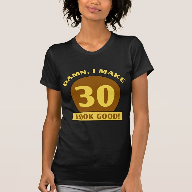 T-shirt 30e anniversaire Gag Cadeaux (Devant)