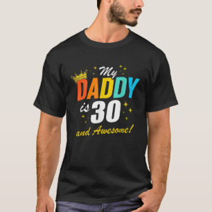 T-shirt 30e anniversaire papa est 30 T chemise