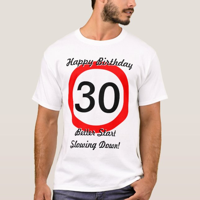 T-shirt 30ème Limitation de vitesse de panneau routier de (Devant)
