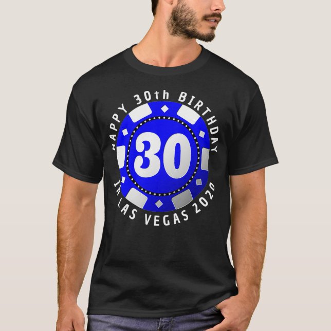 T-shirt 30th Birthday in Las Vegas 2020 Poker Chip _2  (Devant)