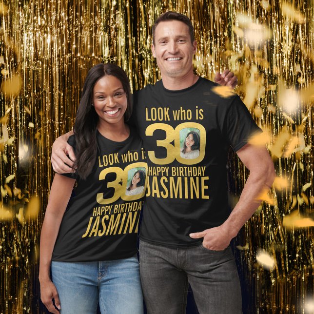 T-shirt 30th birthday look 30 custom gold photo and name (Créateur téléchargé)