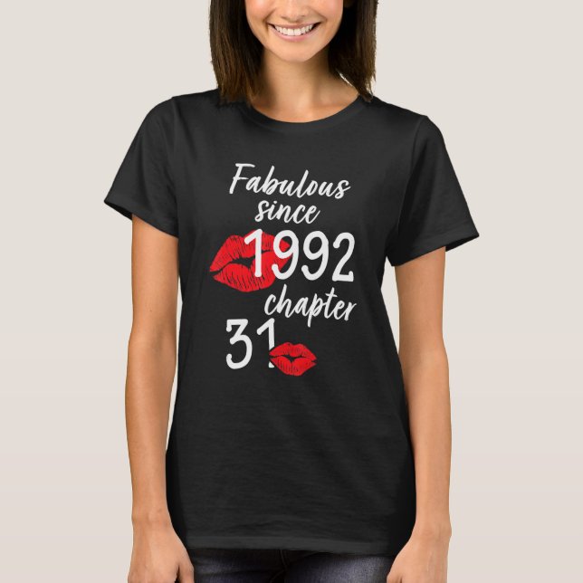 T-shirt 31 Ans Et Fabuleux anniversaire depuis 1992 chap (Devant)