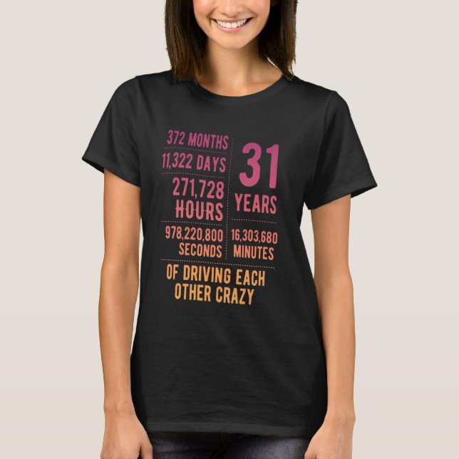 T-shirt 31 ans mariés Funny 31e anniversaire de Mariage (Devant)
