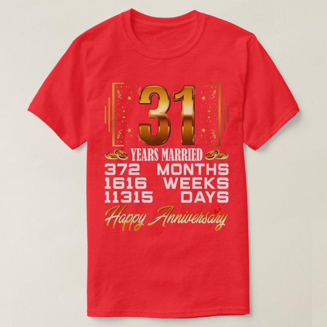 T-shirt 31 ans mariés Funny 31e anniversaire de Mariage (Design devant)