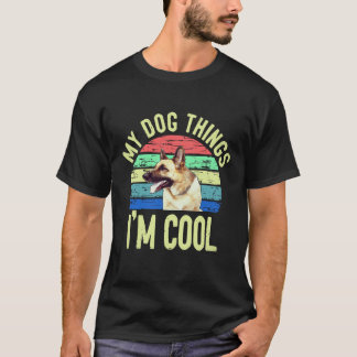 T-shirt 31 Mon chien pense que je suis cool Berger alleman