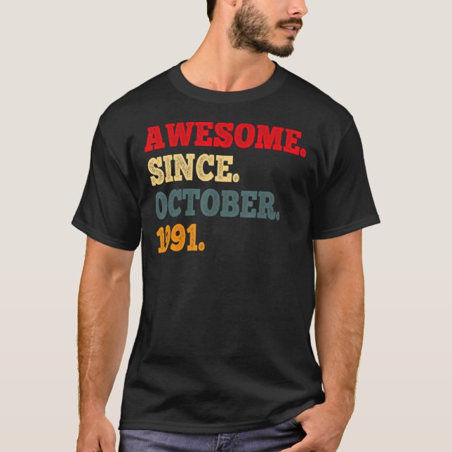 T-shirt 31 Years Old Awesome Since October 1991 (Devant)