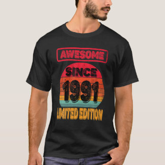 T-shirt 31E Anniversaire Awesome Depuis 1991 Edition Limit