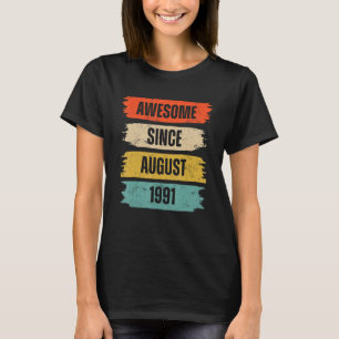 T-shirt 32 Ans Awesome depuis août 1991 32e Naissance