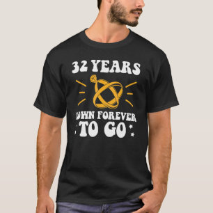 T-shirt 32 ans de mariage déjà et pour toujours 32ème anni