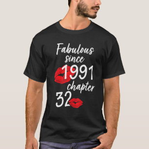 T-shirt 32 Ans Et Fabuleux anniversaire depuis 1991 chap