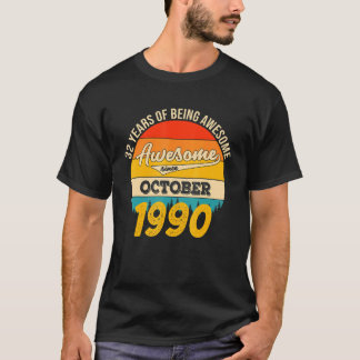 T-shirt 32 ans Vintage OCTOBRE 1990 32e Anniversaire