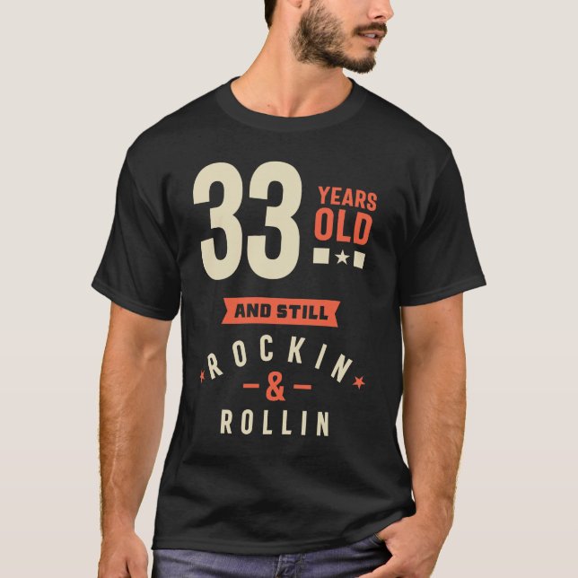 T-shirt 33 ans - 33e anniversaire Cadeau (Devant)