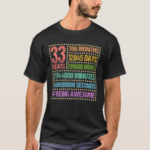 T-shirt 33 Ans 396 Mois D'Être Impressionnant 33E Anniver
