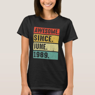 T-shirt 33 Ans Awesome Depuis Juin 1989 33e Anniversaire