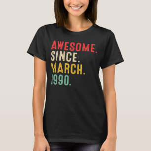 T-shirt 33 Ans Awesome Depuis Mars 1990 33e Anniversaire