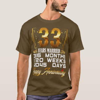 T-shirt 33 ans mariés Funny 33ème anniversaire de Mariage