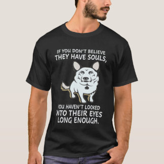 T-shirt 33 Si vous ne croyez pas qu'ils ont des âmes Vous 