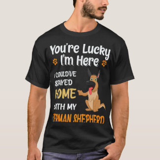 T-shirt 33 Vous avez de la chance que je sois là j'aurais 