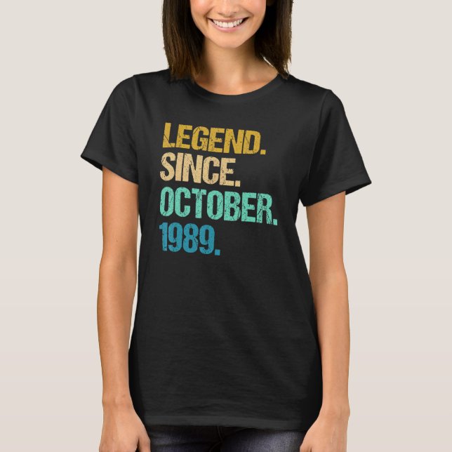 T-shirt 33 Years Old  Legend Since October 1989 33rd Birth (Devant)