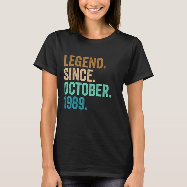 T-shirt 33 Years Old Legend Since October 1989 33rd Birth (Devant)