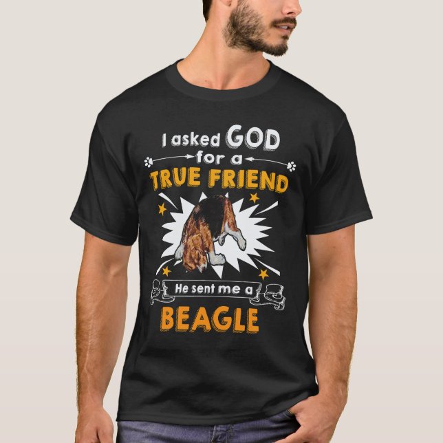 T-shirt 35 A demandé à Dieu - Vrai Ami - Un Beagle (Devant)