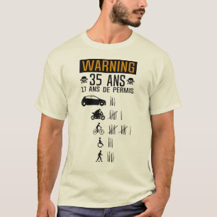 T-shirt 35 ans anniversaire permis conduire accident renve