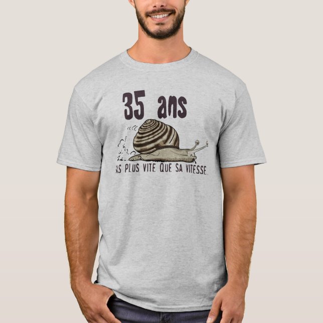 T-shirt 35 ans escargot anniversaire pas plus vite vitesse (Devant)