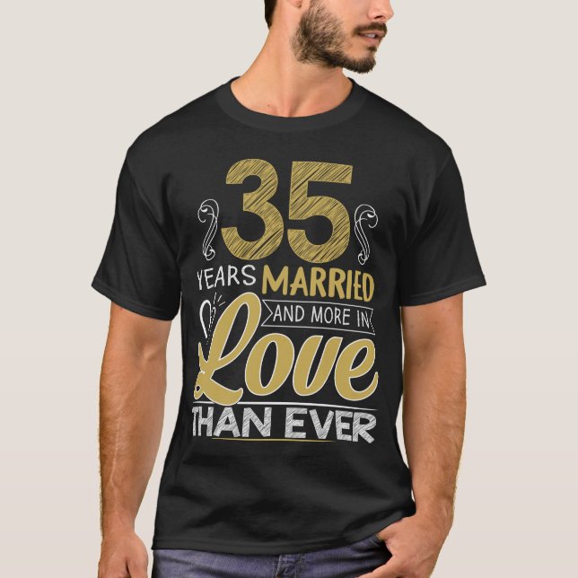 T-shirt 35e anniversaire. 35 ans de mariage et plus d'amou (Devant)