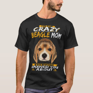 T-shirt 36 Je suis la folle maman Beagle Beagle