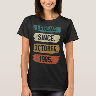 T-shirt 37 Ans Légende depuis Octobre 1985 37e Naissance
