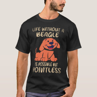 T-shirt 37 La vie sans un Beagle