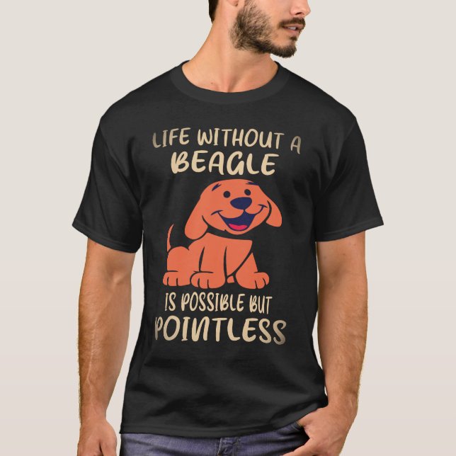 T-shirt 37 La vie sans un Beagle (Devant)