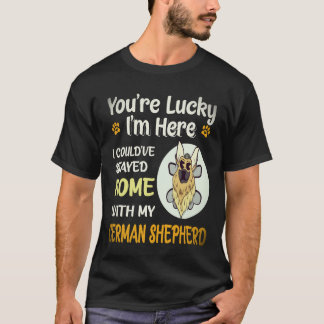 T-shirt 37 Vous avez de la chance que je sois ici j'aurais