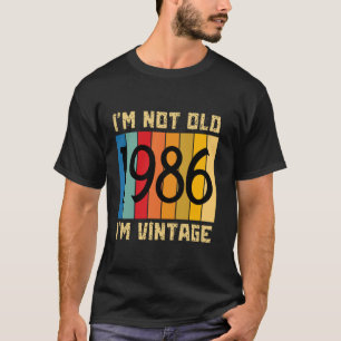 T-shirt 38 Ans Je ne suis pas Ancien Je suis Vintage 1986