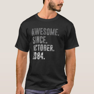T-shirt 38e anniversaire Vintage stupéfiant depuis octobre