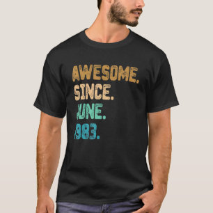 T-shirt 39 ans Awesome depuis juin 1983 39e anniversaire