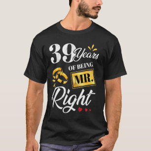 T-shirt 39 Ans D'Être M. Right Funny Couple Mariage A