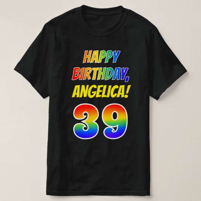 T-shirt 39e anniversaire — Bold, Fun, Rainbow 39, Nom pers (Design devant)