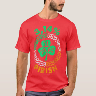 T-shirt 3 14 Pirish Funny Jour de la Saint Patrick Math Pi