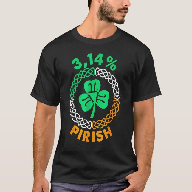 T-shirt 3.14 Pirish Funny Jour de la Saint Patrick Math Pi (Devant)