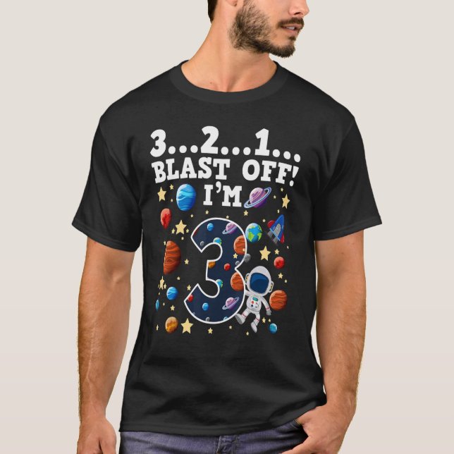 T-shirt 3 2 1 Blast Off Je suis 3 Space Birthday Party 3e (Devant)