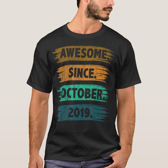 T-shirt 3 Ans Awesome depuis Octobre 2019 3e anniversaire (Devant)