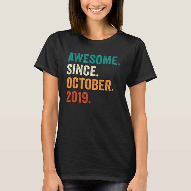 T-shirt 3 Ans Awesome depuis Octobre 2019 3e Birthda (Devant)