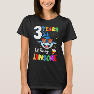 T-shirt 3 Ans D'Être Jawsome Shark 3e Anniversaire 3 Anniv