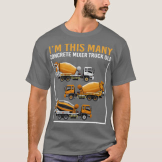 T-shirt 3 ans Im This Many Concret Mixer Truck 3e B