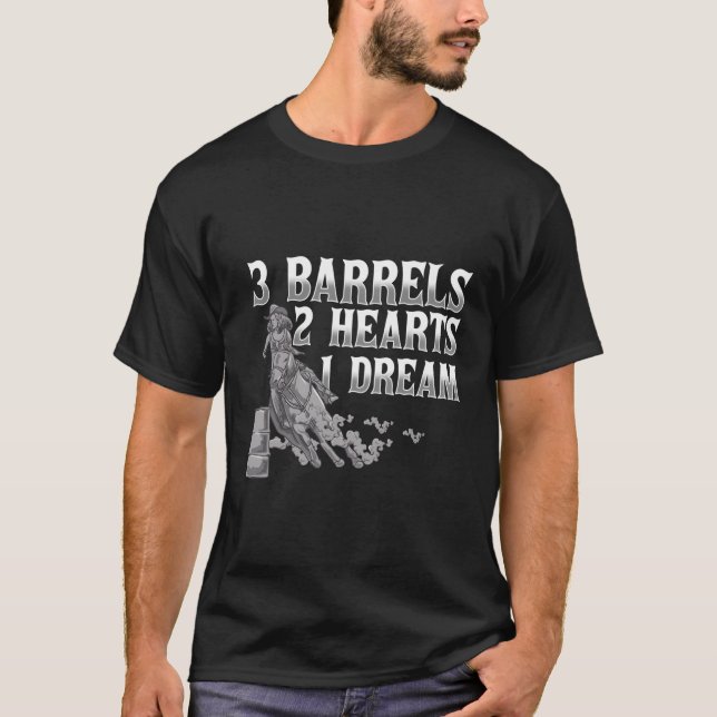 T-shirt 3 Barils 2 He 1 Dream Horse Barrel Racing (Devant)