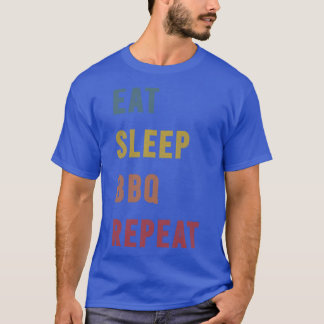T-shirt 3 bbq gift Eat Sleep BBQ Repeat