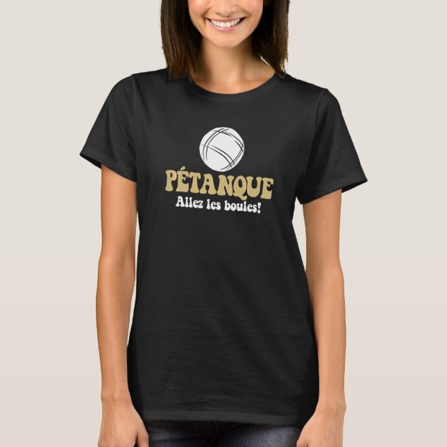 T-shirt 3 Boules Boules Boulder Petanque Boules Ball 1 (Devant)