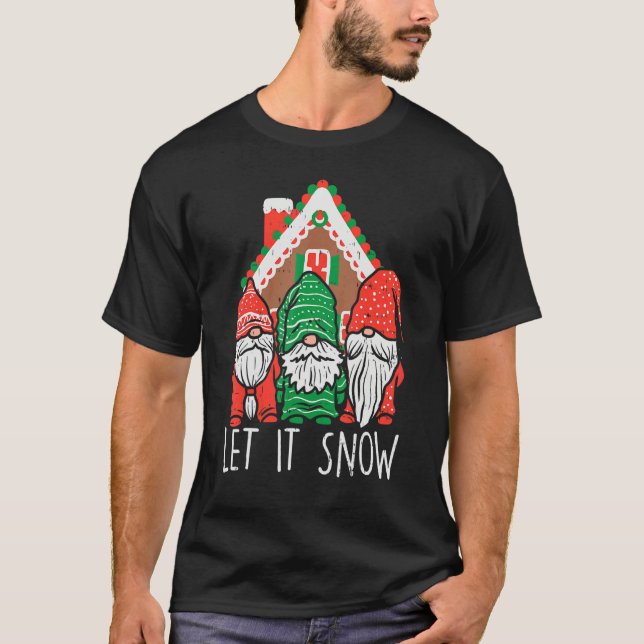 T-shirt 3 Gnomes Let It Snow Gingerbread House Christmas G (Devant)