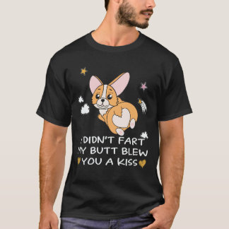 T-shirt 3 Je n'ai pas péter mon cul vous a envoyé un baise